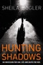 Hunting Shadows