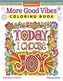 More Good Vibes Coloring Book