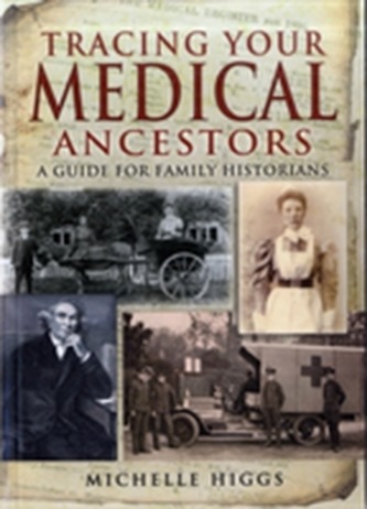Tracing Your Medical Ancestors