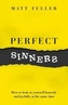 Perfect Sinners