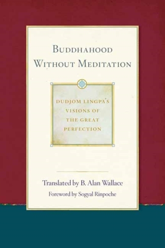 Buddhahood Without Meditation