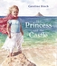 The Princess and the Castle