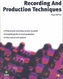 Recording And Production Techniques