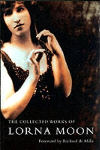 The Collected Lorna Moon