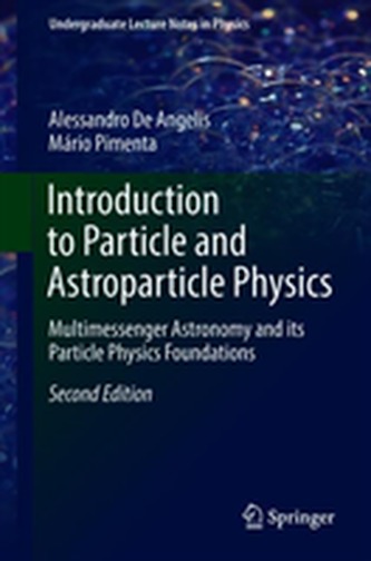 Introduction to Particle and Astroparticle Physics