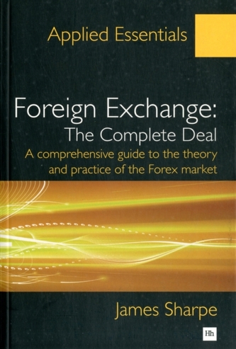Foreign Exchange: The Complete Deal