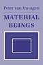 Material Beings