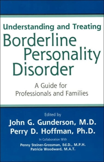Understanding and Treating Borderline Personality Disorder