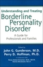 Understanding and Treating Borderline Personality Disorder