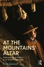 At the Mountains' Altar