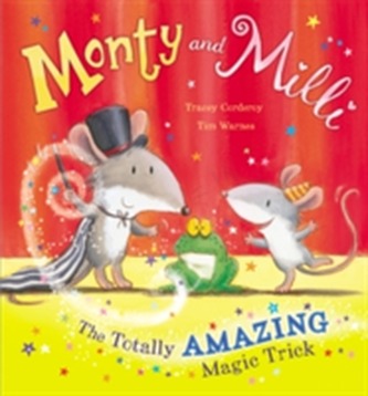 Monty and Milli: The Totally Amazing Magic Trick