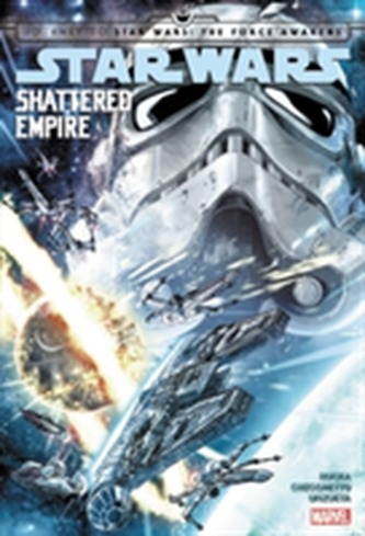 Star Wars: Journey To Star Wars: The Force Awakens - Shattered Empire
