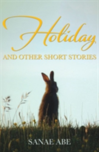 Holiday and Other Short Stories
