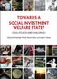Towards a social investment welfare state?