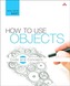 How to Use Objects