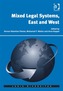 Mixed Legal Systems, East and West
