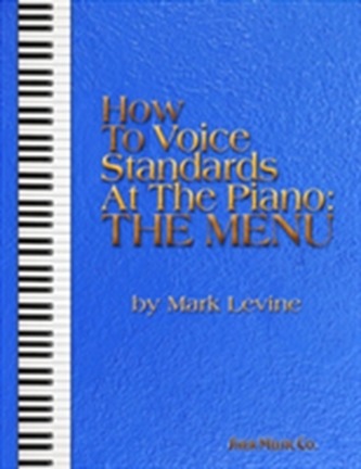 HOW TO VOICE STANDARDS AT THE PIANO