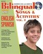 Bilingual Songs & Activities: English-Spanish