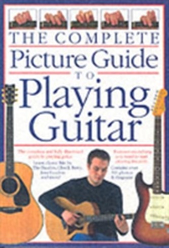 Complete Picture Guide to Playing Guitar (Small Format)