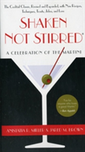 Shaken Not Stirred