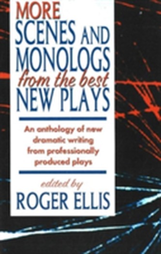 More Scenes & Monologs from the Best New Plays