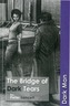 The Bridge of Dark Tears
