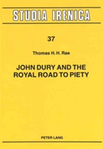 John Drury and the Royal Road to Piety