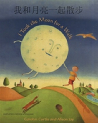 I Took the Moon for a Walk