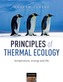 Principles of Thermal Ecology: Temperature, Energy and Life
