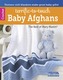 TERRIFICTOTOUCH BABY AFGHANS