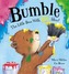 Bumble - The Little Bear with Big Ideas