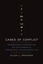 Cases of Conflict