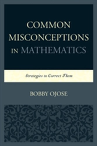 Common Misconceptions in Mathematics