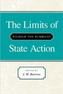 The Limits of State Action