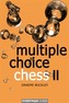 Multiple Choice Chess
