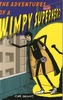 The Adventures of a Wimpy Superhero