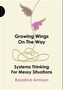 Growing Wings on the Way