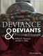 Deviance and Deviants