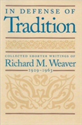 In Defense of Tradition