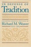 In Defense of Tradition