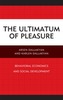 The Ultimatum of Pleasure