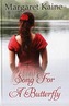 Song For A Butterfly