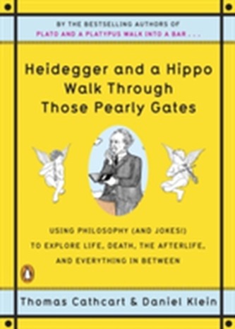 Heidegger And A Hippo Walk Through Those Pearly Gates