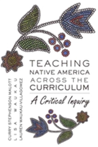 Teaching Native America Across the Curriculum