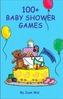 100+ Baby Shower Games