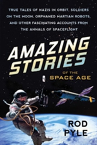 Amazing Stories Of The Space Age