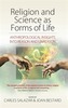 Religion and Science as Forms of Life