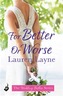For Better Or Worse: The Wedding Belles Book 2
