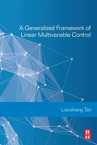 A Generalized Framework of Linear Multivariable Control