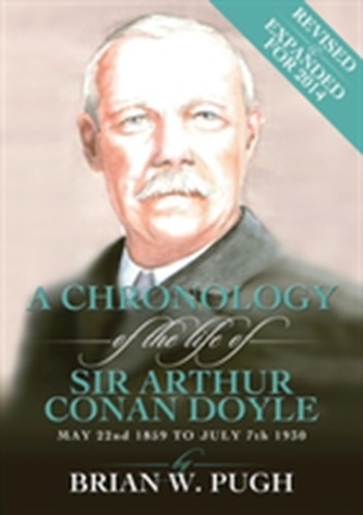 Chronology of Arthur Conan Doyle - Revised 2014 Edition